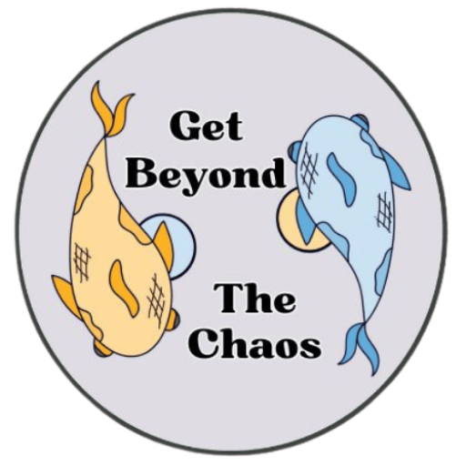 Get Beyond the Chaos